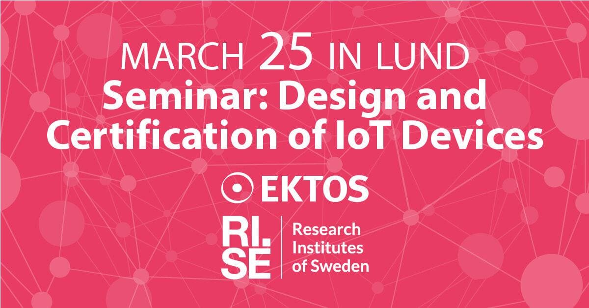 *** POSTPONED **** Seminar: Design and Certification of IoT Devices