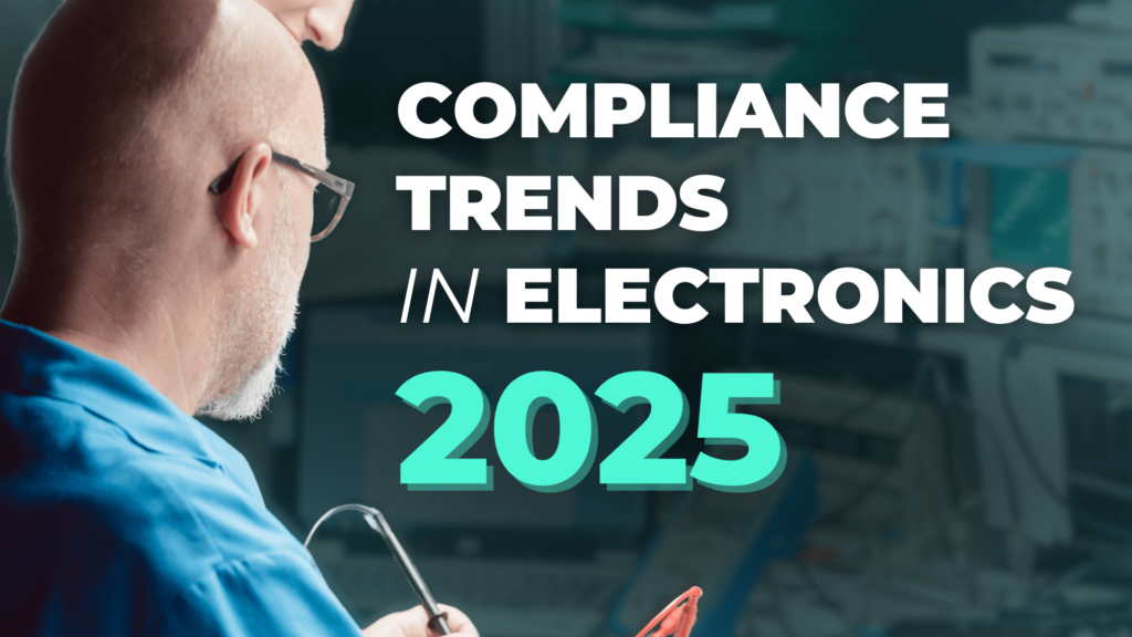 compliance trends in electronics